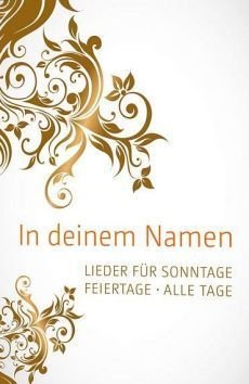 Liederbuch: In deinem Namen