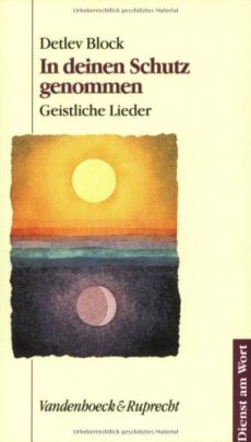 Liederbuch: In deinen Schutz genommen