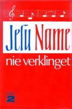 Liederbuch: Jesu Name nie verklinget 2