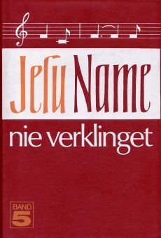 Liederbuch: Jesu Name nie verklinget 5