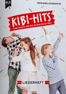 Liederbuch: KIBI-Hits Liederbuch: KIBI-Hits