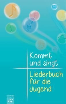 Liederbuch: Kommt und singt