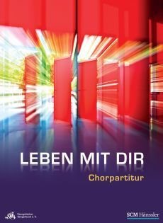 Liederbuch: Leben mit dir Liederbuch: Leben mit dir