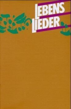 Liederbuch: Lebenslieder