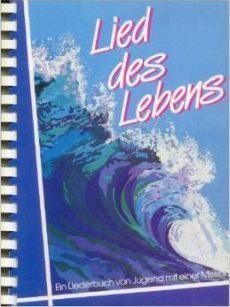 Liederbuch: Lied des Lebens