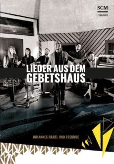 Liederbuch: Lieder aus dem Gebetshaus