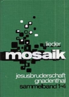 Liederbuch: Mosaik 1-4 Liederbuch: Mosaik 1-4