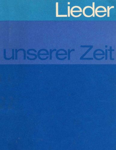 Liederbuch: Lieder unserer Zeit