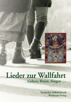 Liederbuch: Lieder zur Wallfahrt