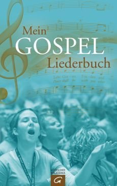 Liederbuch: Mein Gospel Liederbuch