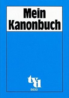 Liederbuch: Mein Kanonbuch