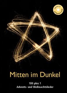 Liederbuch: Mitten im Dunkel