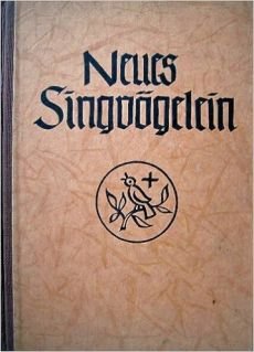 Liederbuch: Neues Singvögelein