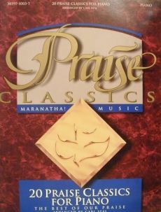 Liederbuch: Praise Classics Liederbuch: Praise Classics