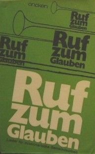 Liederbuch: Ruf zum Glauben