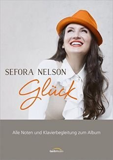 Liederbuch: Sefora Nelson - Glück