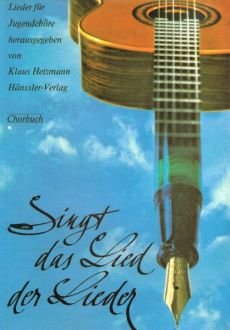 Liederbuch: Singt das Lied der Lieder 1 Liederbuch: Singt das Lied der Lieder 1