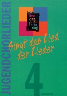 Liederbuch: Singt das Lied der Lieder 4 Liederbuch: Singt das Lied der Lieder 4