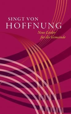 Liederbuch: Singt von Hoffnung