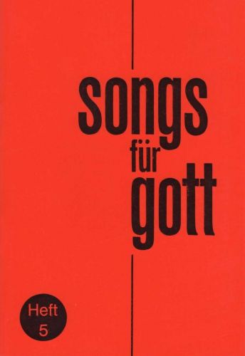 Liederbuch: Songs für Gott - Heft 5