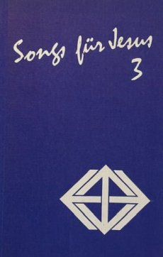 Liederbuch: Songs für Jesus 3