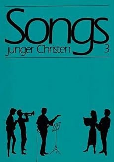 Liederbuch: Songs junger Christen 3