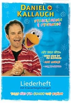 Liederbuch: Strahlemann und Stupsnase Liederbuch: Strahlemann und Stupsnase