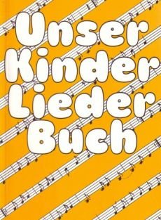 Liederbuch: Unser Kinderliederbuch