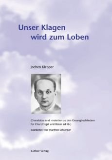 Liederbuch: Unser Klagen wird zum Loben