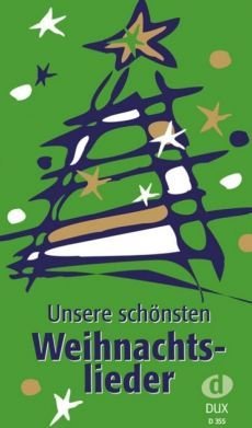 Liederbuch: Unsere schönsten Weihnachtslieder