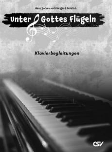 Liederbuch: Unter Gottes Flügeln Liederbuch: Unter Gottes Flügeln