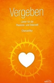 Liederbuch: Vergeben Liederbuch: Vergeben