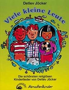 Liederbuch: Viele kleine Leute Liederbuch: Viele kleine Leute