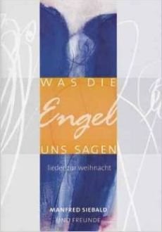 Liederbuch: Was die Engel uns sagen