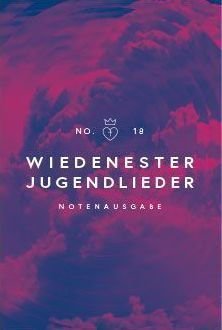 Liederbuch: Wiedenester Jugendlieder 18