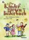 Das Kindergartenliederbuch