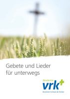 Gebete und Lieder für unterwegs