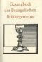 Gesangbuch der Evangelischen (Herrnhuter) Brüdergemeine