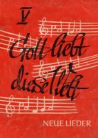 Liederbuch: Gott liebt diese Welt V