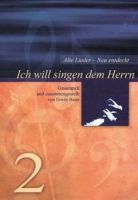 Ich will singen dem Herrn 2