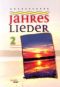Liederbuch: Jahreslieder 2