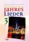 Liederbuch: Jahreslieder 3