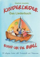 Liederbuch: Kinderlieder rund um die Bibel 1