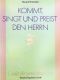 Kommt, singt und preist den Herrn 2