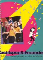 Liederbuch: Lichtspur & Freunde