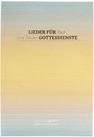 Liederbuch: Lieder für Tauf- und Trauergottesdienst