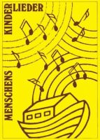 Menschens Kinder Lieder
