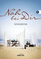 Liederbuch: Nah bei dir