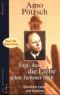 Liederbuch: Sagt, dass die Liebe allen Jammer heilt