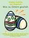 Liederbuch: Was zu Ostern geschah